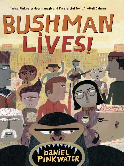 Title details for Bushman Lives! by Daniel Pinkwater - Available
